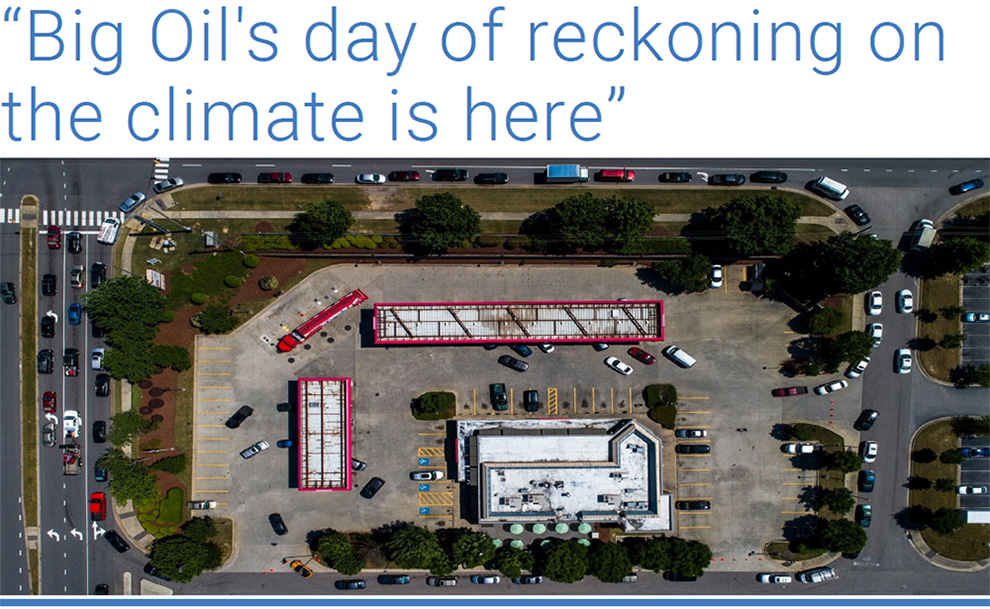 “Big Oil's day of reckoning on the climate is here”