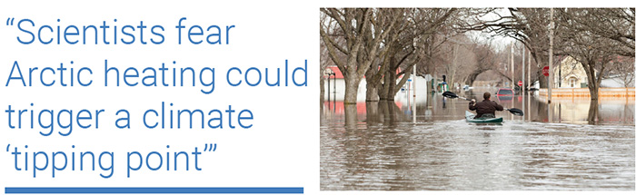 “Scientists fear Arctic heating could trigger a climate ‘tipping point’”