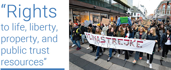 “Rights to life, liberty, property, and public trust resources”